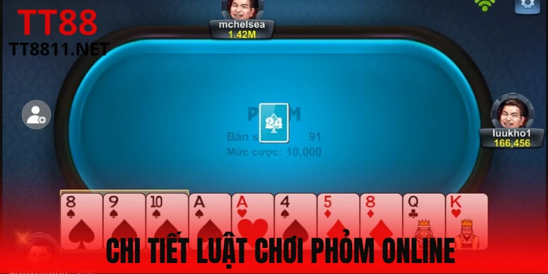 Luật chơi Phỏm online chi tiết